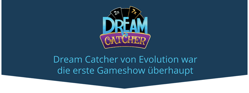 Dream Catcher erste Game Show